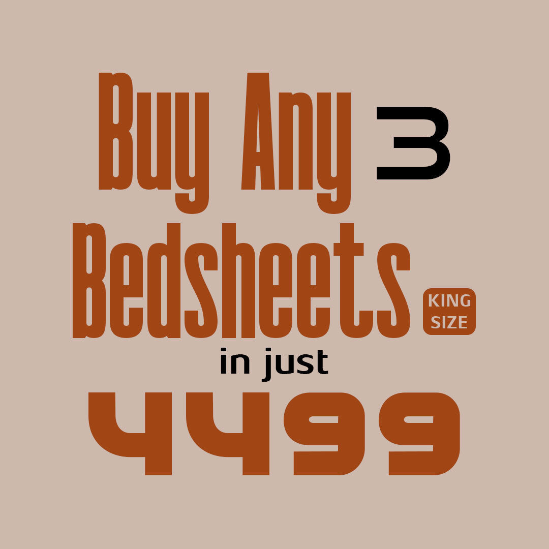 Buy any 3 Bedsheets Save More